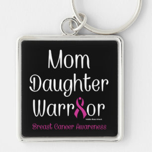 Mom Daughter Warrior...Breast Cancer Keychain