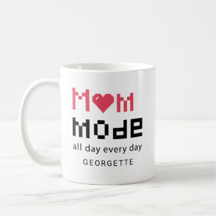 Mom Day Mothers Day Everyday Gag Moms Personalized Coffee Mug