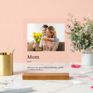 Mom Definition Mothers Day Custom Photo Acrylic Sign