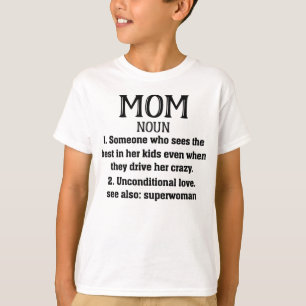Mom Definition Shirt - Funny Mother's Day Gift