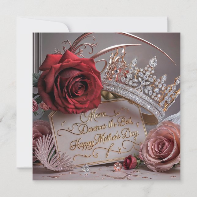 Mom Deserves the Best: Happy Mother's Day  Holiday Card (Front)