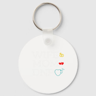 Mom Dnp Cute Doctor Of Nursing Practice Graduation Keychain