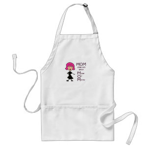 mom does not mean made of money standard apron