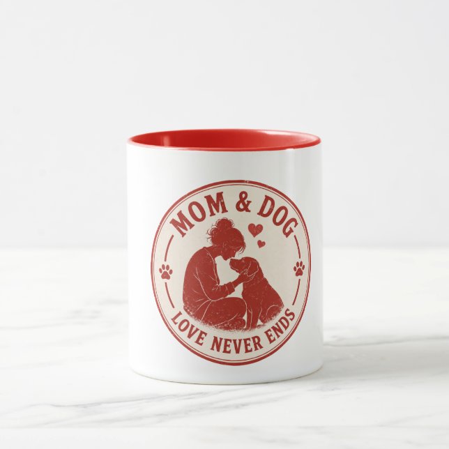 Mom & Dog Love Never Ends  Mug (Center)