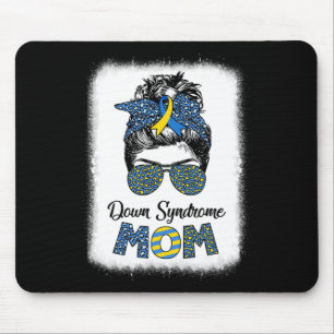 Mom Down Syndrome Awareness Mom Messy Bun Bleached Mouse Pad