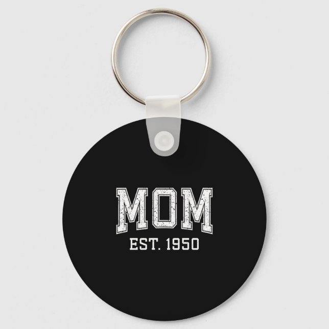 Mom Est 1950 D Mother’s Day Ized  Keychain (Front)