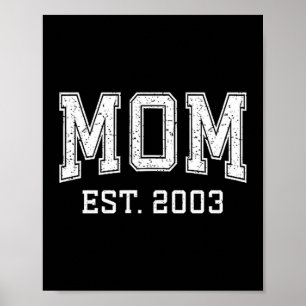 Mom Est 2003 D Mother’s Day Ized Poster