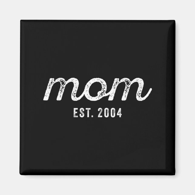 Mom Est 2004 Mom D Mother’s Day Ized  Magnet (Front)
