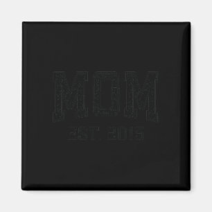 Mom Est 2015 Mom D Mother’s Day Ized Premium Tri-b Magnet