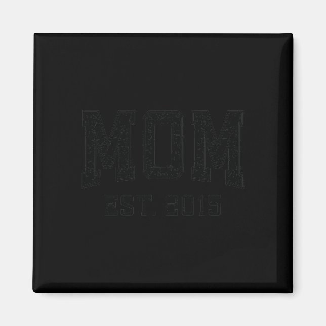Mom Est 2015 Mom D Mother’s Day Ized Premium Tri-b Magnet (Front)