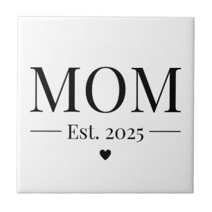 Mom Established 2025 Tile