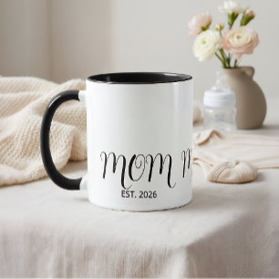 Mom Established Black Script New Mom Gift  Mug