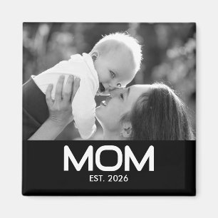 Mom Established Black White Photo Mother's Day Magnet