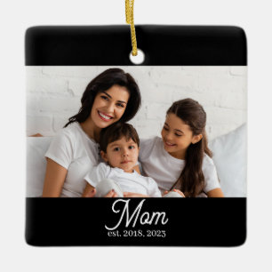 Mom Established Black White Script Photo Ceramic O Ornament
