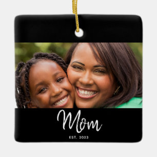 Mom Established Black White Script Photo Ceramic Ornament