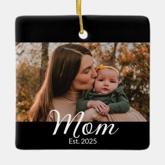 Mom Established Black White Script Photo Ceramic Ornament (Front)