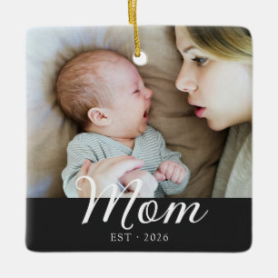Mom Established Black White Script Photo Ceramic Ornament