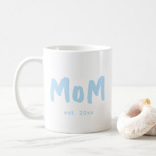 Mom Established Blue Typography New Mother Coffee Mug