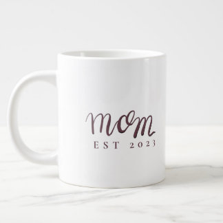 Mom Established Custom Name New Mom Gift Large Coffee Mug