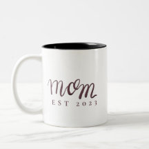 Mom Established Custom Name New Mom Gift Two-Tone