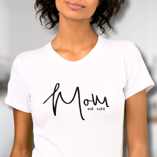 Mom Established Date Script T-Shirt (Mom Established Date Script T-Shirt)