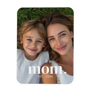 Mom Established Modern Minimal Photo Magnet