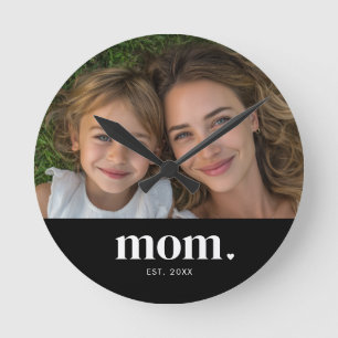Mom Established Modern White Minimal Photo Round Clock
