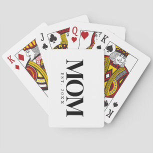Mom Established New Mom Gift Black Typography Playing Cards