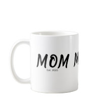 Mom Established New Mom Gift