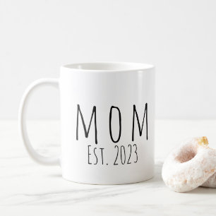 Mom Established New Mom Gift  Coffee Mug