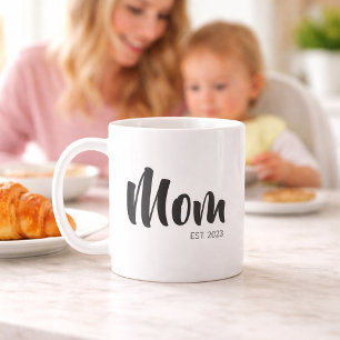 Mom Established New Mom Gift Coffee Mug