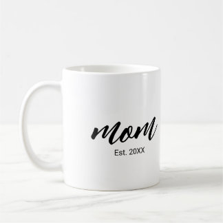 Mom Established New Mom Gift Coffee Mug