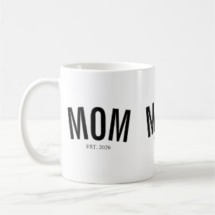 Mom Established New Mom Gift Coffee Mug
