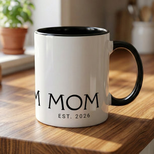 Mom Established New Mom Gift Mug