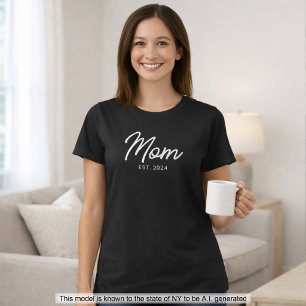 Mom Established New Mom Gift T-Shirt