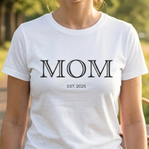 Mom Established New Mom Gift T-Shirt