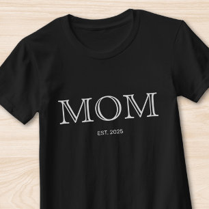 Mom Established New Mom Gift  T-Shirt