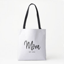 Mom Established New Mom Gift Tote Bag