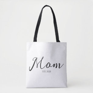 Mom Established New Mom Gift Tote Bag