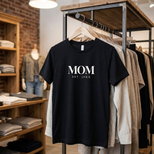 Mom Established New Mom Gift White Typography T-Shirt