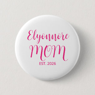 Mom Established Pink Script Name 2 Inch Round Button