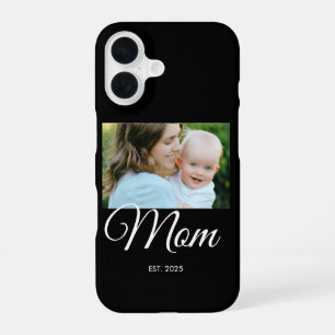 Mom Established Script Black Photo iPhone 16 Case