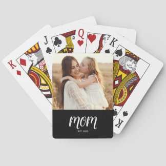 Mom Established Script Black Photo Playing Cards