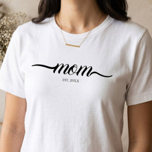 Mom Established Script Custom Black Year Mother T-Shirt