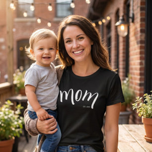 Mom Established Script Minimalist Year New Mama T-Shirt