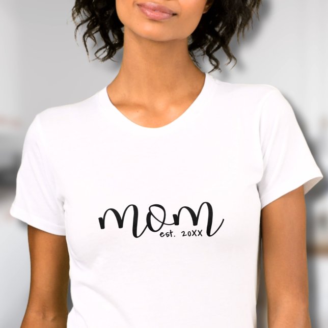 Mom Established Script New Mom T-Shirt (Mom Established Script New Mom T-Shirt)