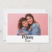 Mom Established Script Photo First Mother’s Day