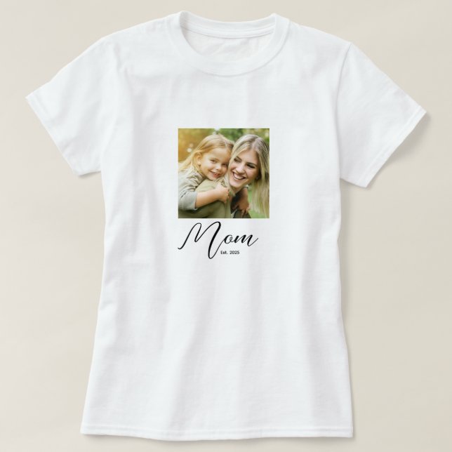 Mom Established Script Photo T-Shirt (Design Front)