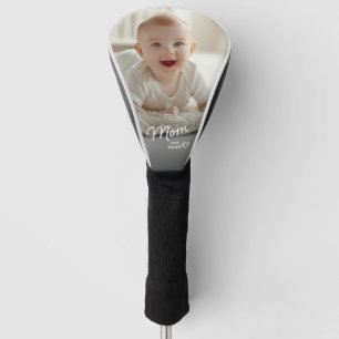 Mom Established Stylish Modern Custom Photo Golf Head Cover