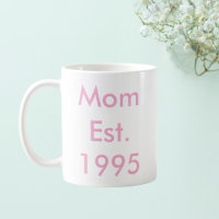 Mom Established Year Personalized